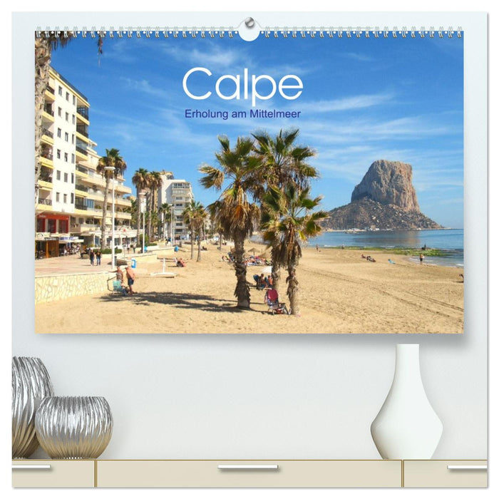 Calpe - Erholung am Mittelmeer (CALVENDO Premium Wandkalender 2027)