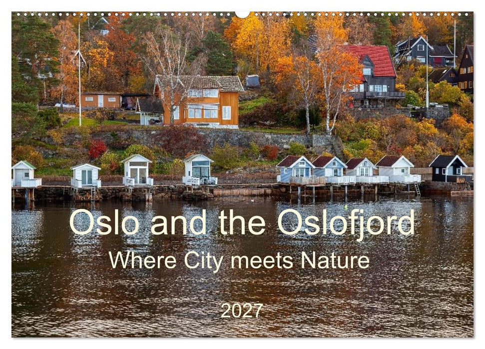 Oslo and the Oslofjord (CALVENDO Monthly Calendar 2027)
