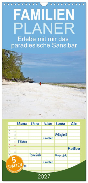 Erlebe mit mir das paradiesische Sansibar (CALVENDO Familienplaner 2027)