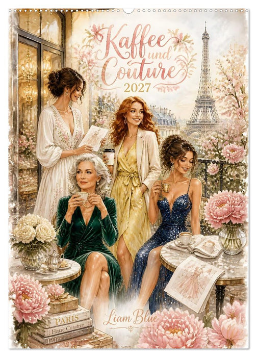 Kaffee und Couture (CALVENDO Wandkalender 2027)