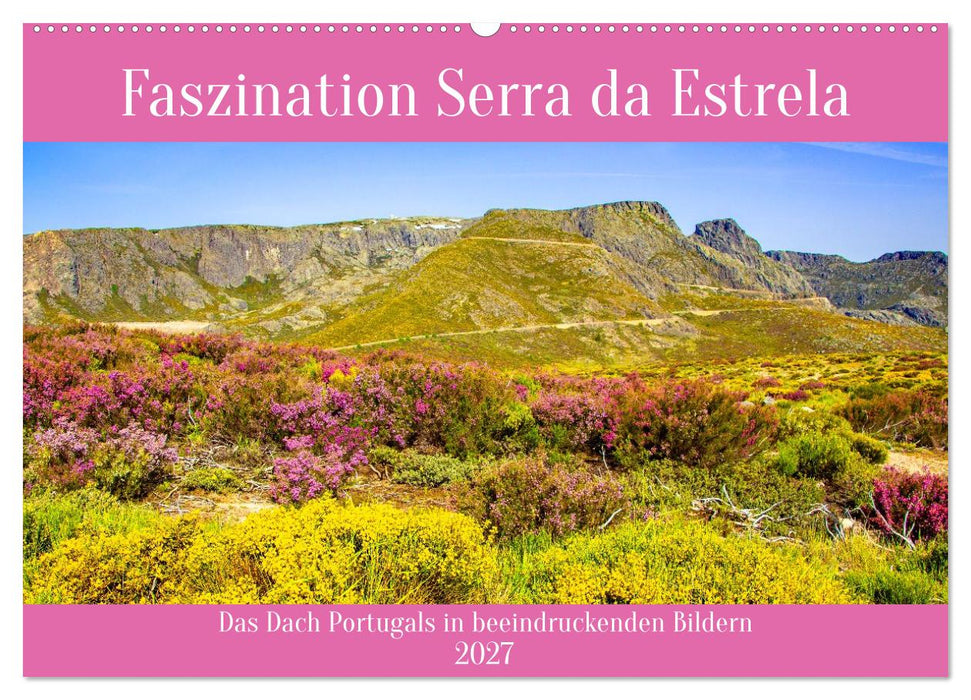 Faszination Serra da Estrela (CALVENDO Wandkalender 2027)
