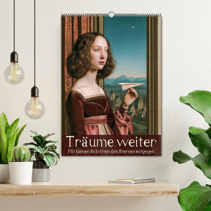 Träume weiter. Mit kleinen Schritten den Sternen entgegen (CALVENDO Wandkalender 2027)