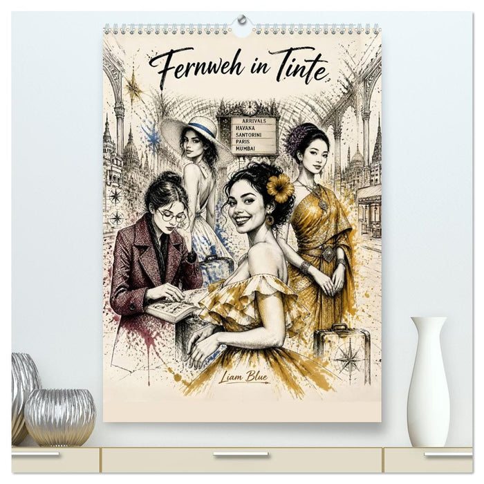 Fernweh in Tinte (CALVENDO Premium Wandkalender 2027)