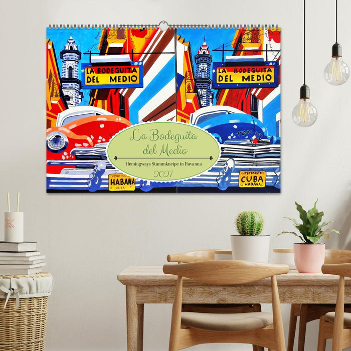 La Bodeguita del Medio - Hemingways Stammkneipe in Havanna (CALVENDO Wandkalender 2027)