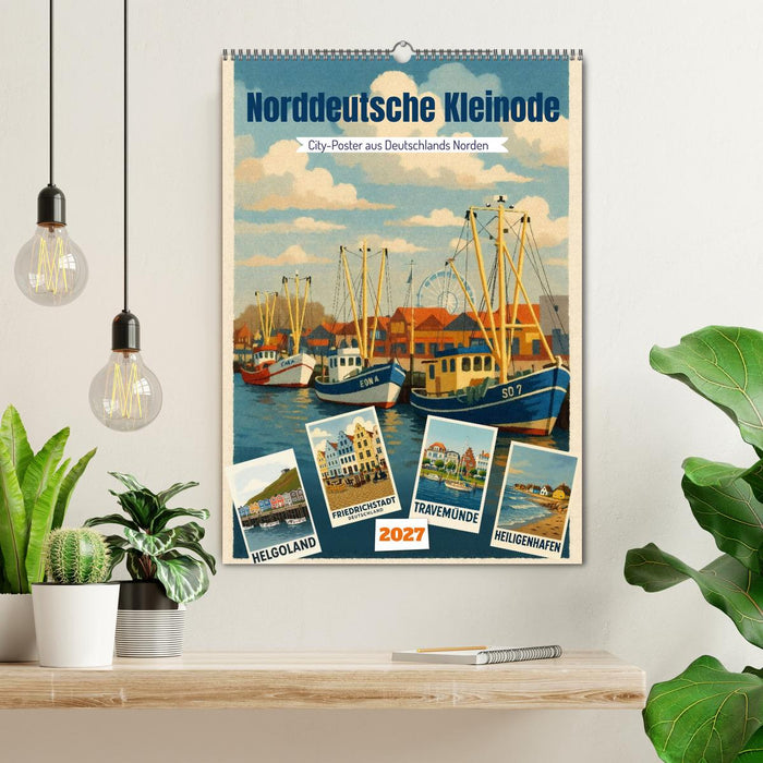 Norddeutsche Kleinode - City Poster (CALVENDO Wandkalender 2027)