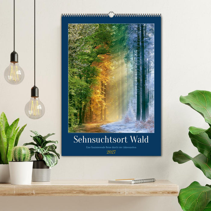 Sehnsuchtsort Wald (CALVENDO Wandkalender 2027)