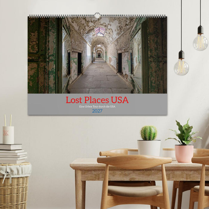Lost Places USA (CALVENDO Wandkalender 2027)