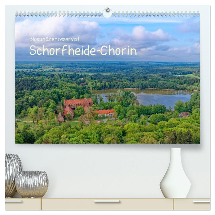 Biosphärenreservat Schorfhede-Chorin (CALVENDO Premium Wandkalender 2027)