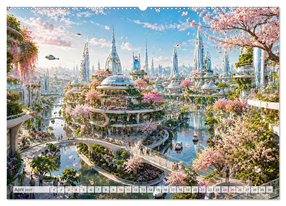 Die grüne Zukunft - Visionäre Städte (CALVENDO Wandkalender 2027)