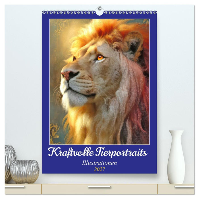 Kraftvolle Tierportraits - Illustrationen (CALVENDO Premium Wandkalender 2027)