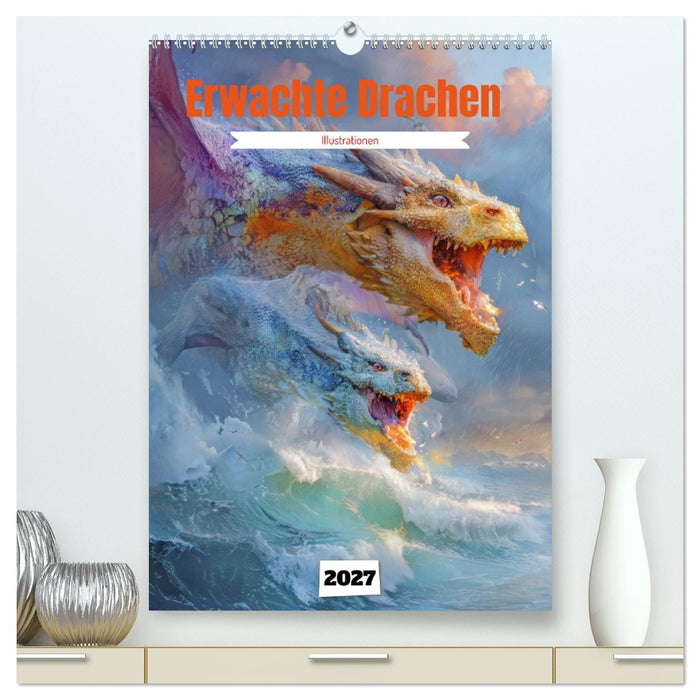 Erwachte Drachen - Illustrationen (CALVENDO Premium Wandkalender 2027)