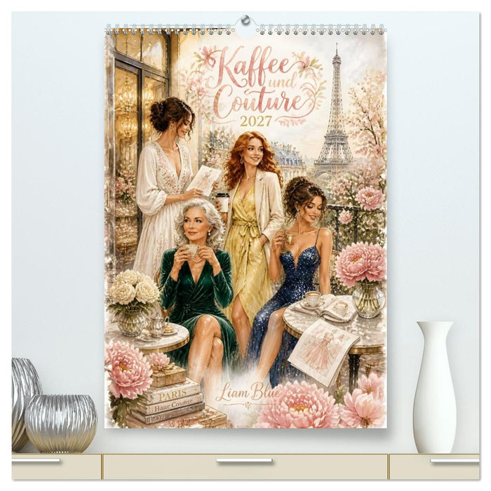 Kaffee und Couture (CALVENDO Premium Wandkalender 2027)