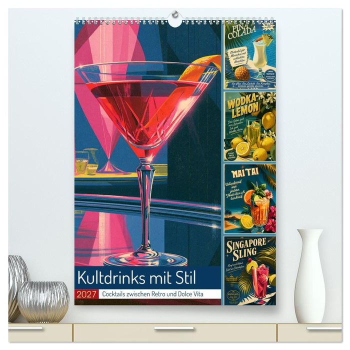 Kultdrinks mit Stil (CALVENDO Premium Wandkalender 2027)