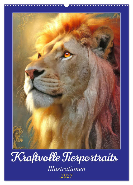 Kraftvolle Tierportraits - Illustrationen (CALVENDO Wandkalender 2027)