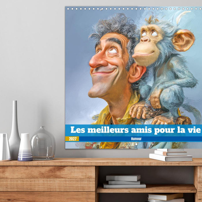 Les meilleurs amis pour la vie - Humour (CALVENDO Calendrier mensuel 2027)
