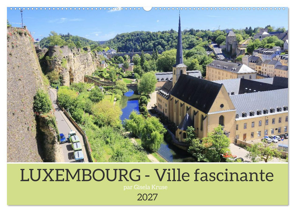 Luxembourg - Ville fascinante (CALVENDO Calendrier mensuel 2027)