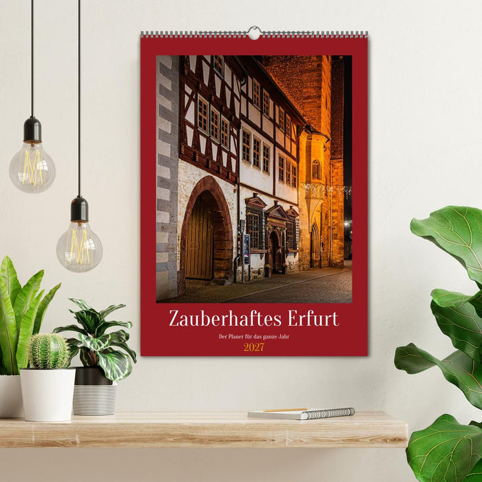 Zauberhaftes Erfurt (CALVENDO Wandkalender 2027)