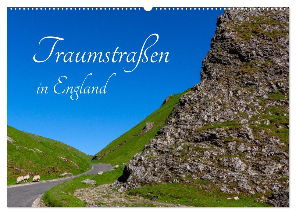 Traumstraßen in England (CALVENDO Wandkalender 2027)