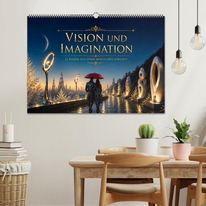 Vision und Imagination - 12 Bilder aus einer möglichen Zukunft (CALVENDO Wandkalender 2027)