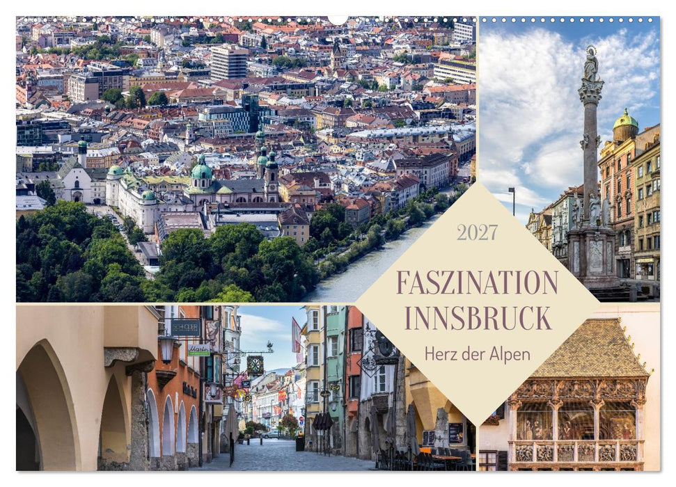 Faszination Innsbruck - Herz der Alpen (CALVENDO Wandkalender 2027)