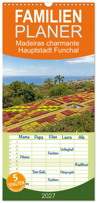 Madeiras charmante Hauptstadt Funchal (CALVENDO Familienplaner 2027)