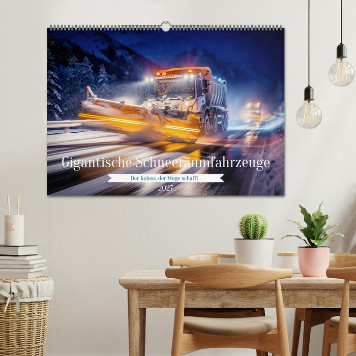 Gigantische Schneeräumfahrzeuge (CALVENDO Wandkalender 2027)