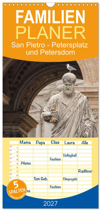 San Pietro - Petersplatz und Petersdom (CALVENDO Familienplaner 2027)