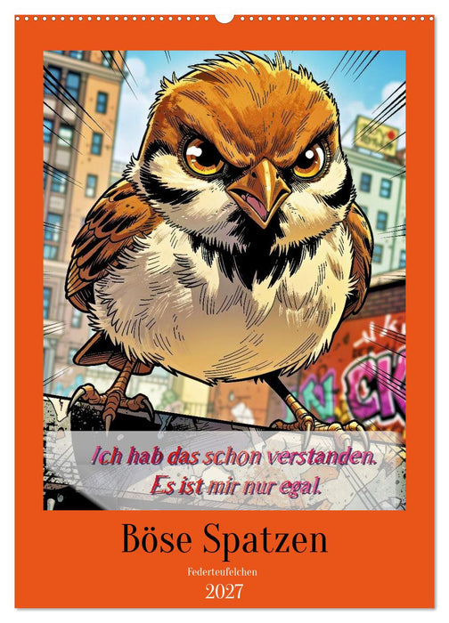 Böse Spatzen (CALVENDO Wandkalender 2027)