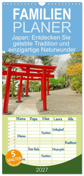 Japan: Entdecken Sie gelebte Tradition und einzigartige Naturwunder (CALVENDO Familienplaner 2027)