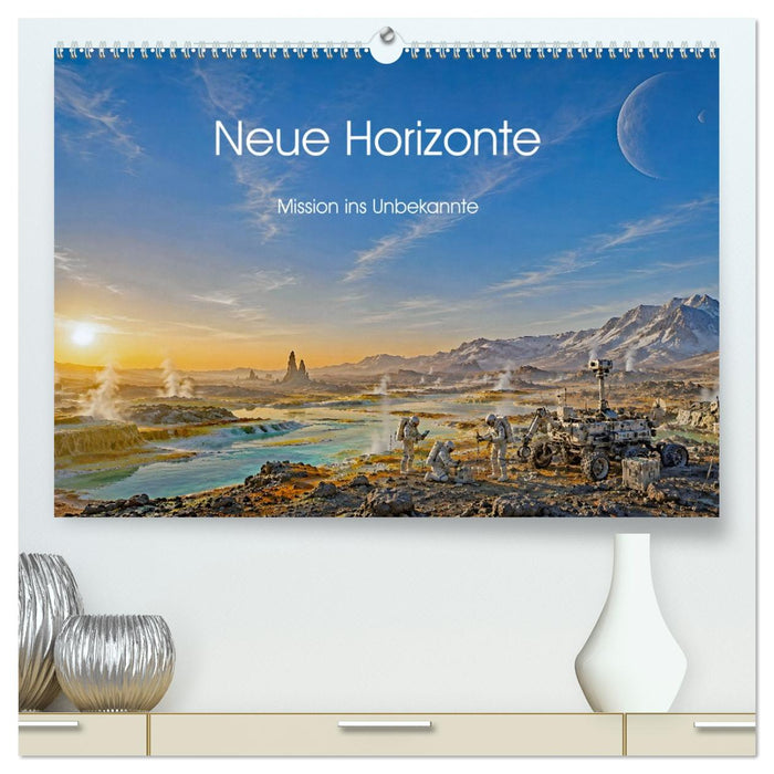 Neue Horizonte - Mission ins Unbekannte (CALVENDO Premium Wandkalender 2027)