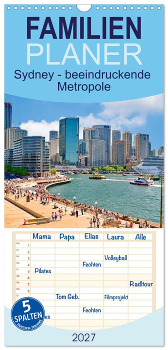 Sydney - beeindruckende Metropole (CALVENDO Familienplaner 2027)