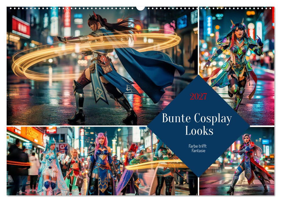 Bunte Cosplay Looks (CALVENDO Wandkalender 2027)