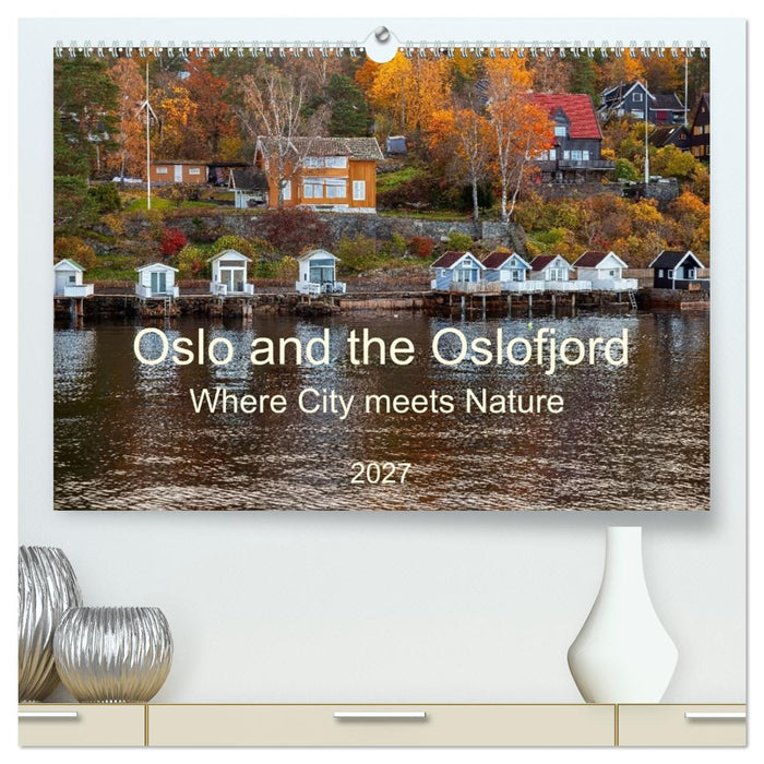 Oslo and the Oslofjord (CALVENDO Premium-Calendar 2027)