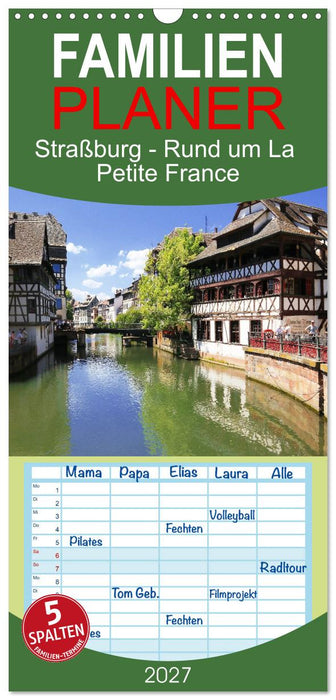 Straßburg - Rund um La Petite France (CALVENDO Familienplaner 2027)