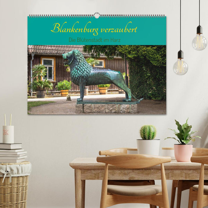 Blankenburg verzaubert - Die Blütenstadt im Harz (CALVENDO Wandkalender 2027)