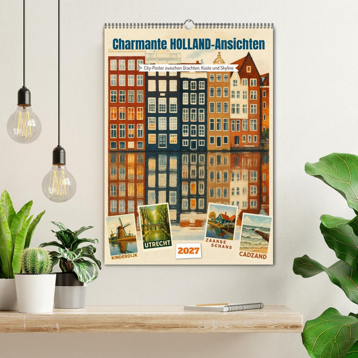 Charmante Holland-Ansichten (CALVENDO Wandkalender 2027)