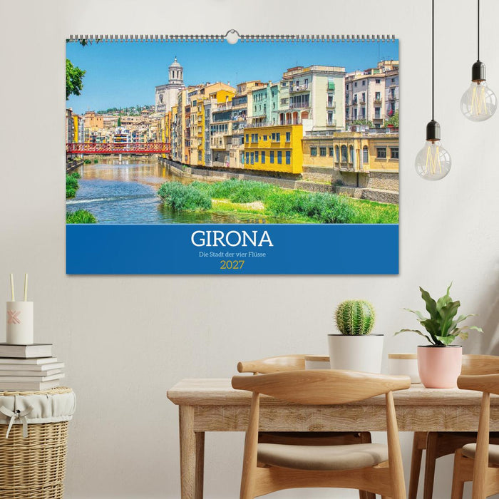 Girona - Die Stadt der vier Flüsse (CALVENDO Wandkalender 2027)