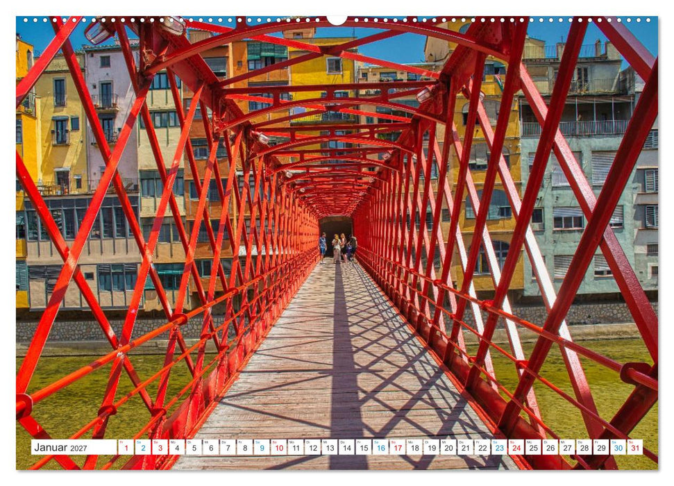 Girona - Die Stadt der vier Flüsse (CALVENDO Wandkalender 2027)