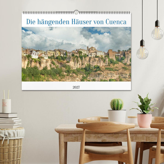 Die hängenden Häuser von Cuenca (CALVENDO Wandkalender 2027)