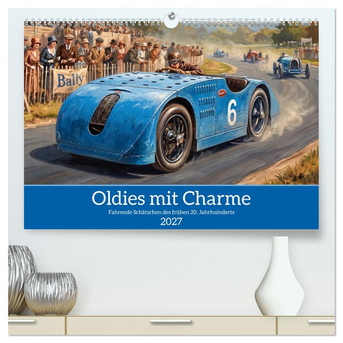 Oldies mit Charme (CALVENDO Premium Wandkalender 2027)