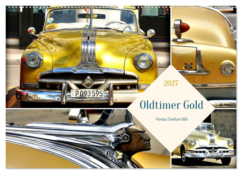 Oldtimer Gold - Pontiac Chieftain 1951 (CALVENDO Wandkalender 2027)