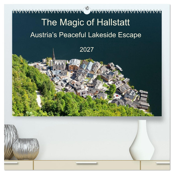 The Magic of Hallstatt (CALVENDO Premium-Calendar 2027)