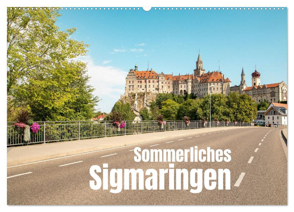 Sommerliches Sigmaringen (CALVENDO Wandkalender 2027)