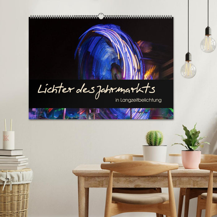 Lichter des Jahrmarkts in Langzeitbelichtung (CALVENDO Wandkalender 2027)