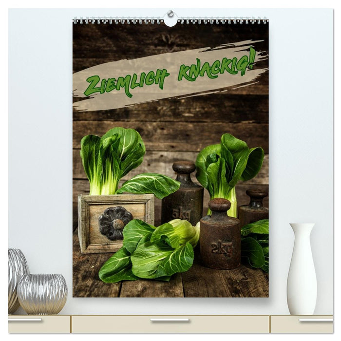 Ziemlich knackig! (CALVENDO Premium Wandkalender 2027)