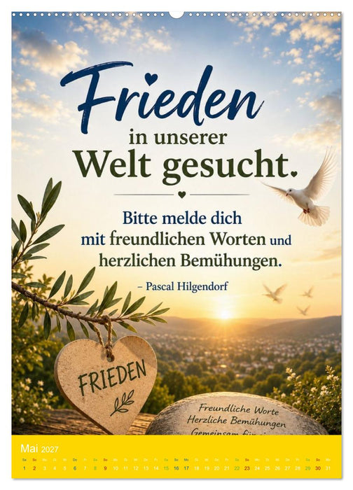 Mit Frieden durch das Jahr (CALVENDO Premium Wandkalender 2027)