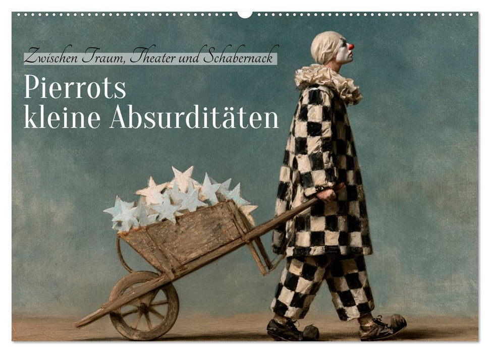 Pierrots kleine Absurditäten (CALVENDO Wandkalender 2027)