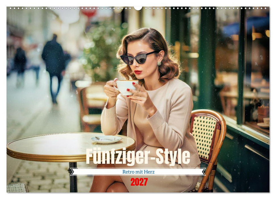 Fünfziger-Style (CALVENDO Wandkalender 2027)