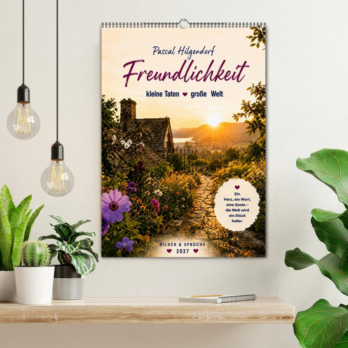 Soll dich Freundlichkeit durch das Jahr begleiten (CALVENDO Wandkalender 2027)