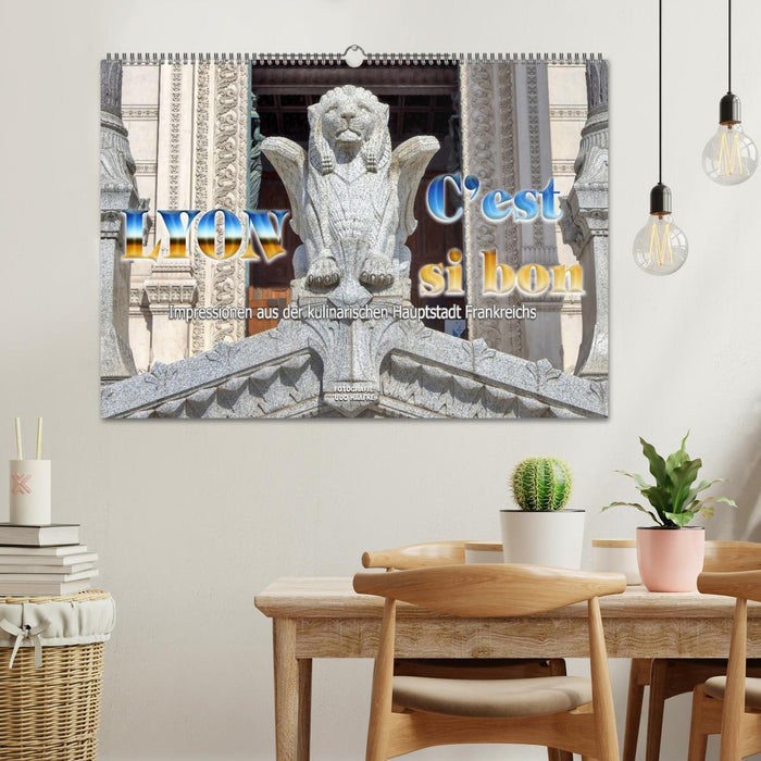 Lyon - C`est si bon Impressionen aus der kulinarischen Hauptstadt Frankreichs (CALVENDO Wandkalender 2027)